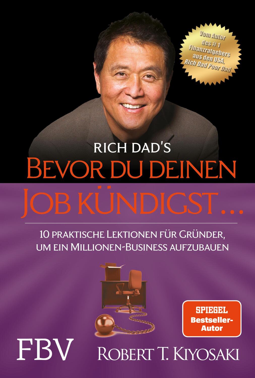 Cover: 9783959721547 | Bevor du deinen Job kündigst ... | Robert T. Kiyosaki | Taschenbuch