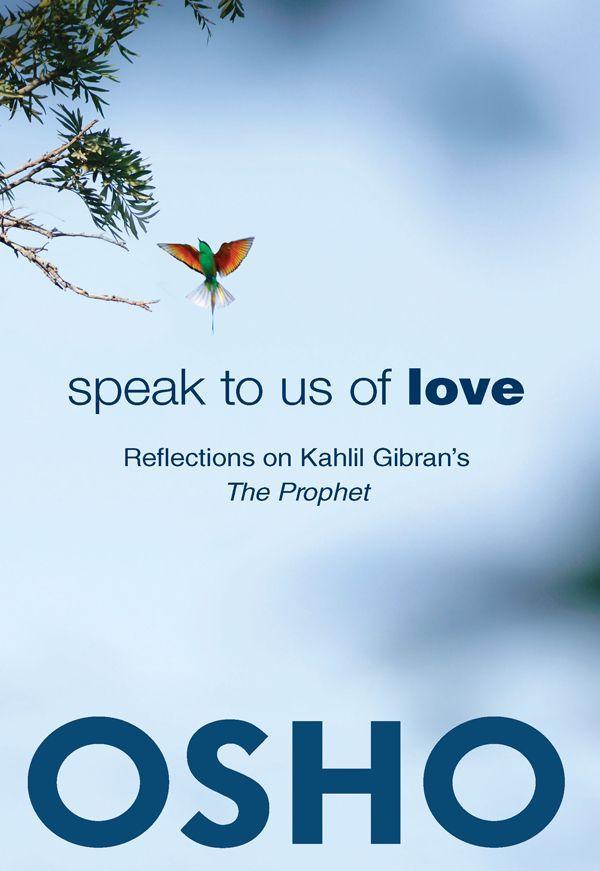 Cover: 9780918963987 | Speak to Us of Love: Selected Talks by Osho on Kahlil Gibran's the...