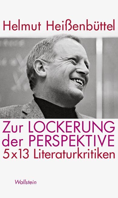 Cover: 9783835312197 | Zur Lockerung der Perspektive | 5 x 13 Literaturkritiken | Buch | 2013
