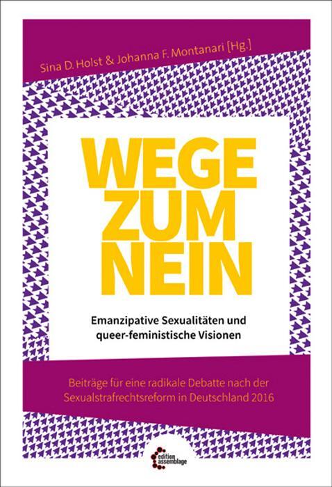Cover: 9783960420156 | Wege zum Nein | Sina Holst (u. a.) | Taschenbuch | Deutsch | 2017