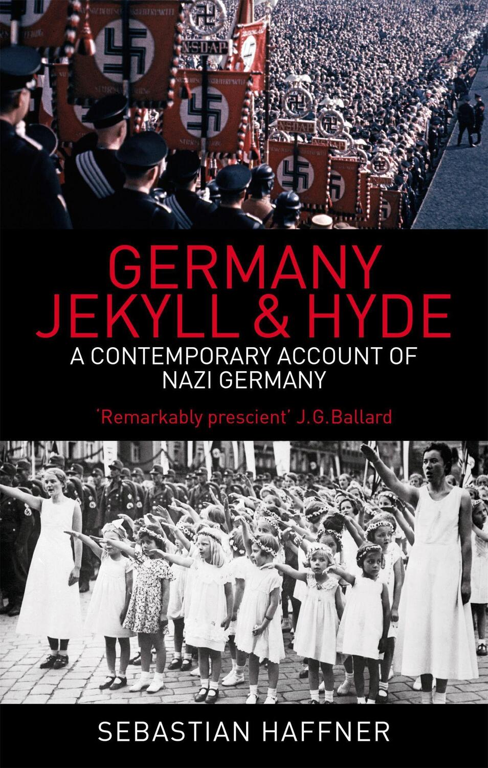 Cover: 9780349118895 | Germany Jekyll and Hyde | An eyewitness analysis of Nazi Germany