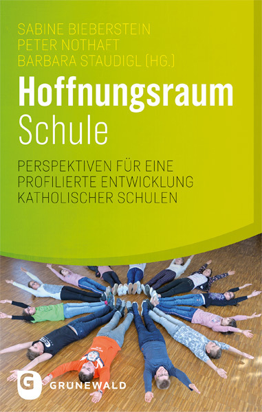 Cover: 9783786731726 | Hoffnungsraum Schule | Sabine Bieberstein (u. a.) | Taschenbuch | 2019
