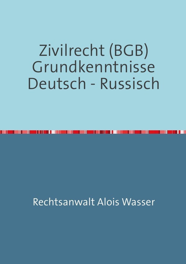 Cover: 9783737556620 | Zivilrecht BGB Grundkenntnisse Deutsch-Russisch | Grundkenntnisse