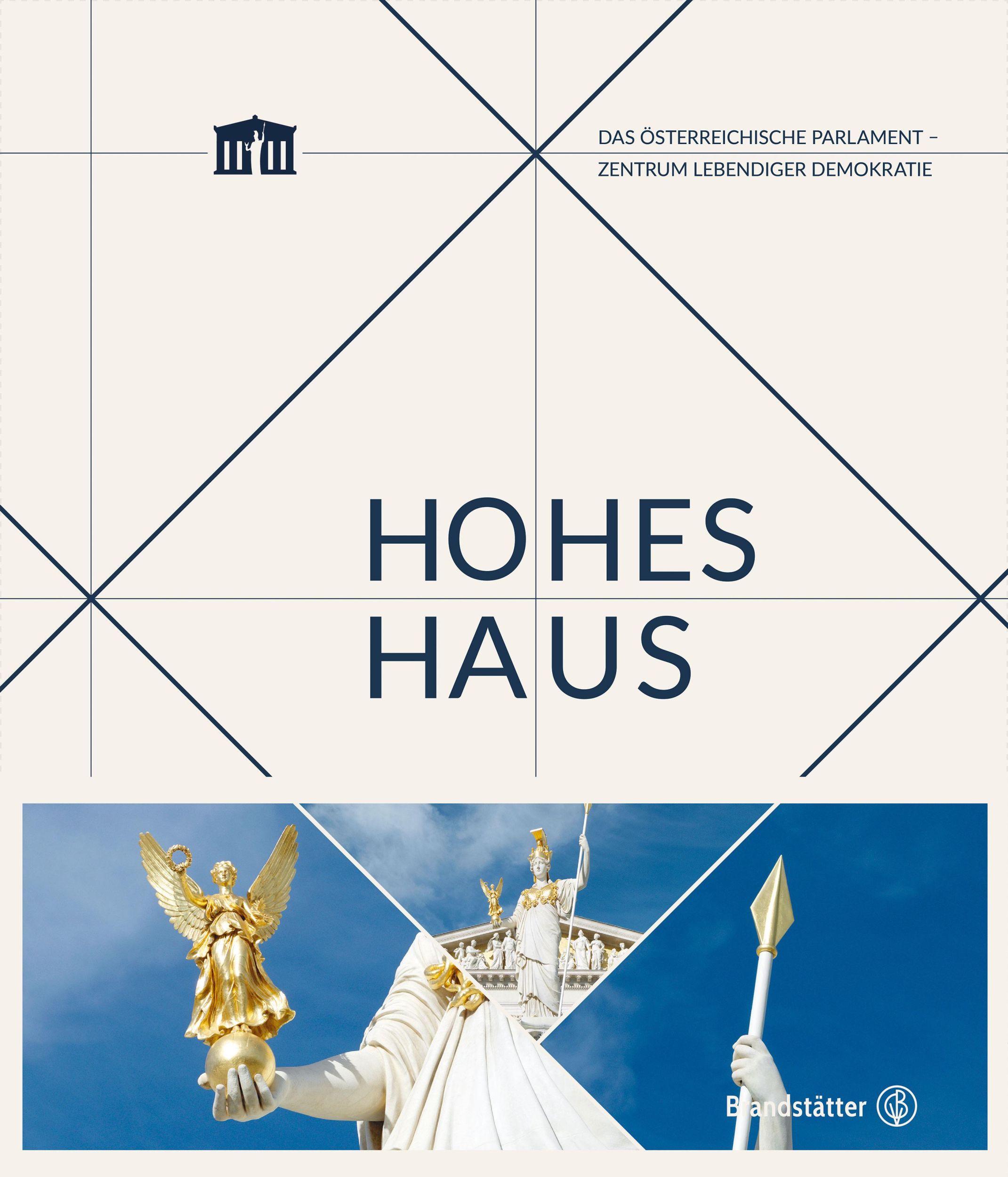 Cover: 9783710606397 | Hohes Haus | Parlamentsdirektion der Republik Österreich | Buch | 2023