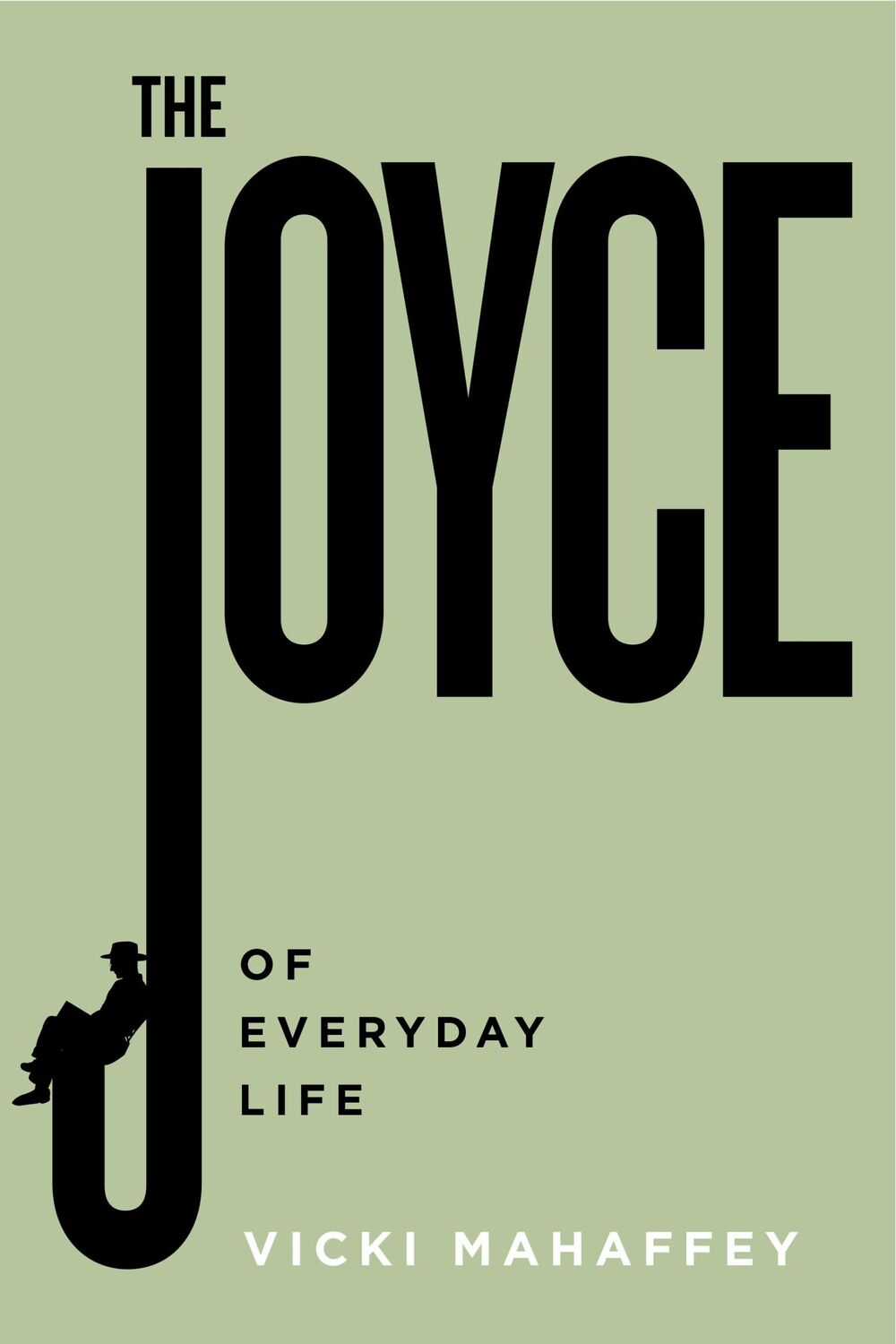 Cover: 9781684485260 | The Joyce of Everyday Life | Vicki Mahaffey | Taschenbuch | Englisch