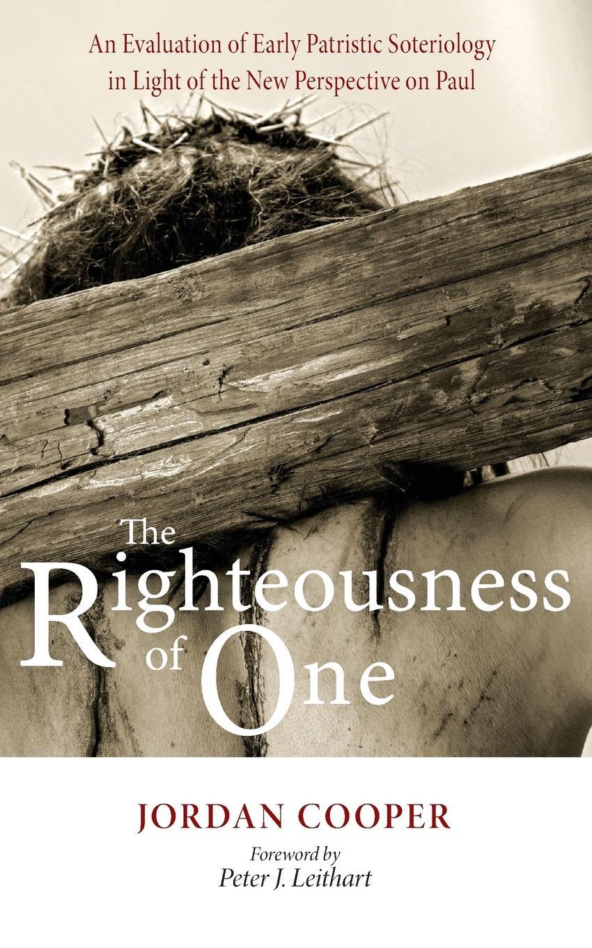 Cover: 9781620327586 | The Righteousness of One | Jordan Cooper | Taschenbuch | Paperback