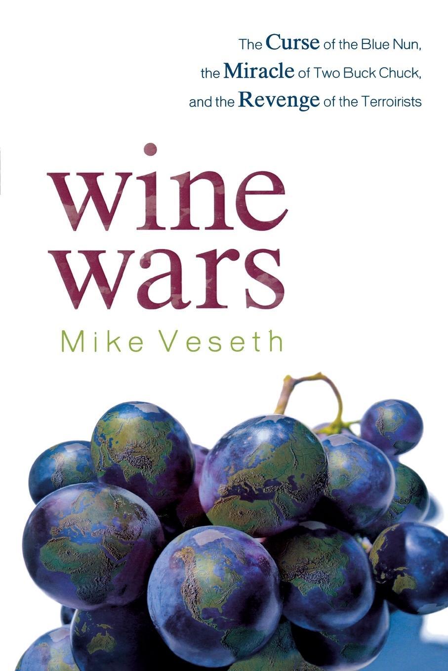 Cover: 9780742568204 | Wine Wars | Mike Veseth | Taschenbuch | Paperback | Englisch | 2012