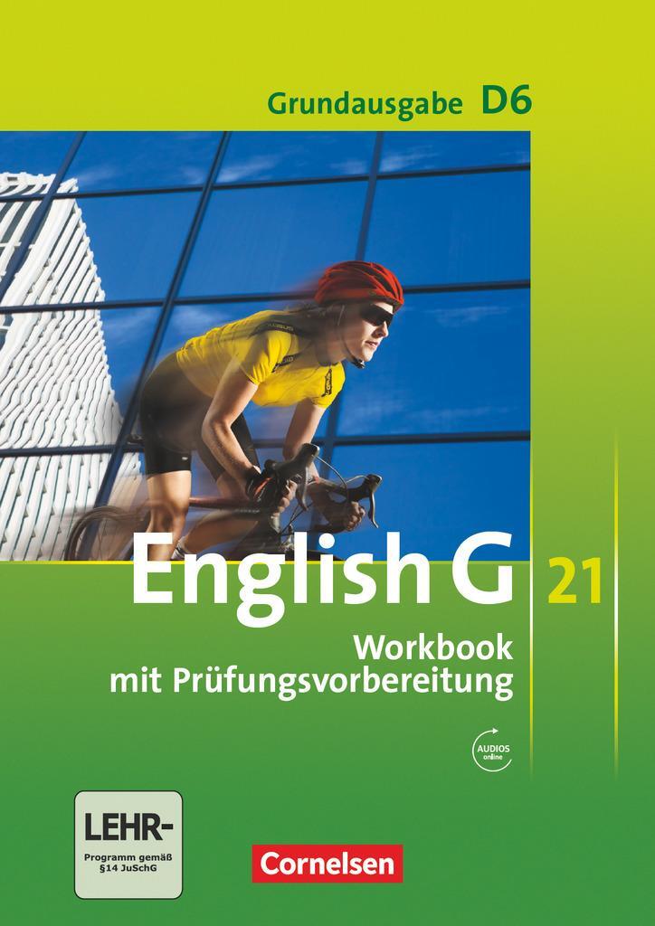 Cover: 9783060312535 | English G 21. Grundausgabe D 6. Workbook mit Audios online | Seidl