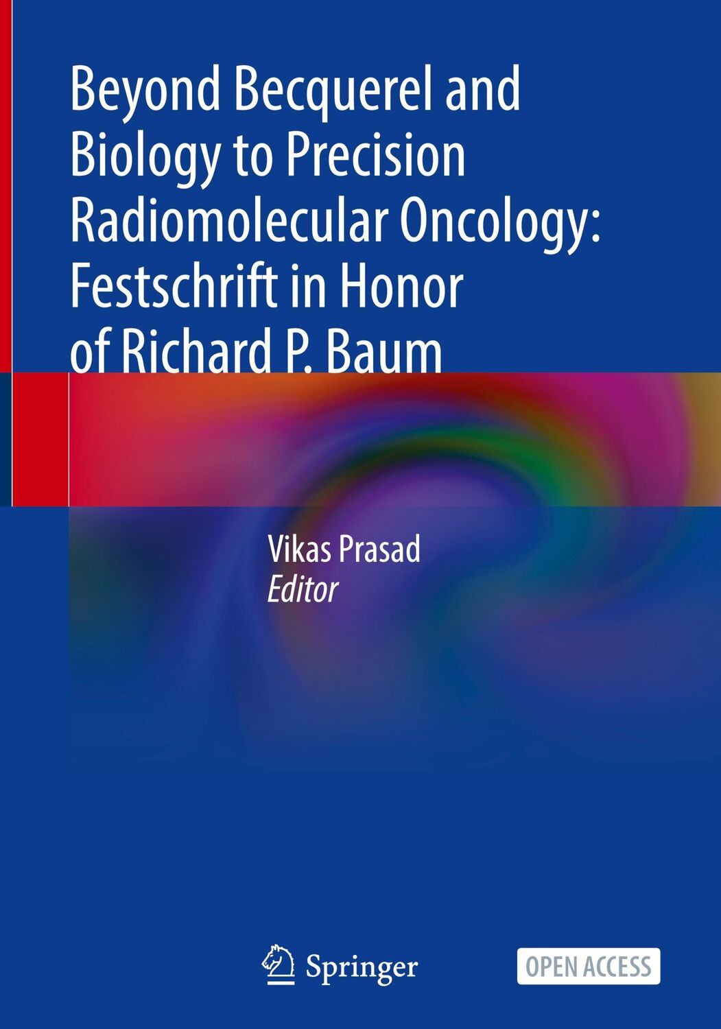 Cover: 9783031335327 | Beyond Becquerel and Biology to Precision Radiomolecular Oncology:...