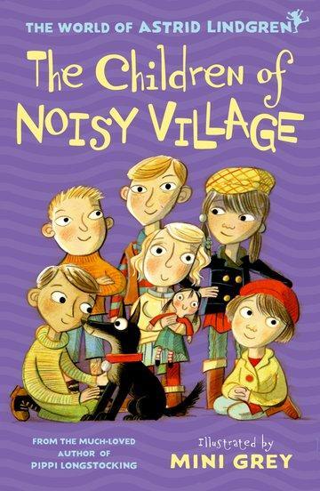 Cover: 9780192776341 | The Children of Noisy Village | Astrid Lindgren | Taschenbuch | 2021