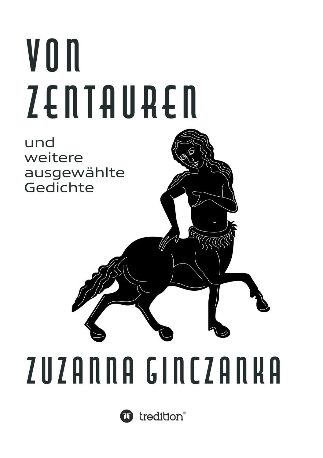 Cover: 9783347232327 | Von Zentauren | und weitere ausgewählte Gedichte | Zuzanna Ginczanka