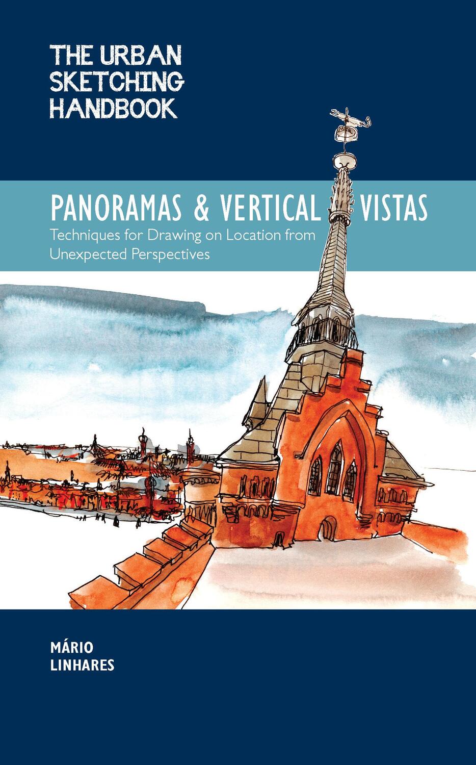 Cover: 9780760370704 | The Urban Sketching Handbook Panoramas and Vertical Vistas | Linhares