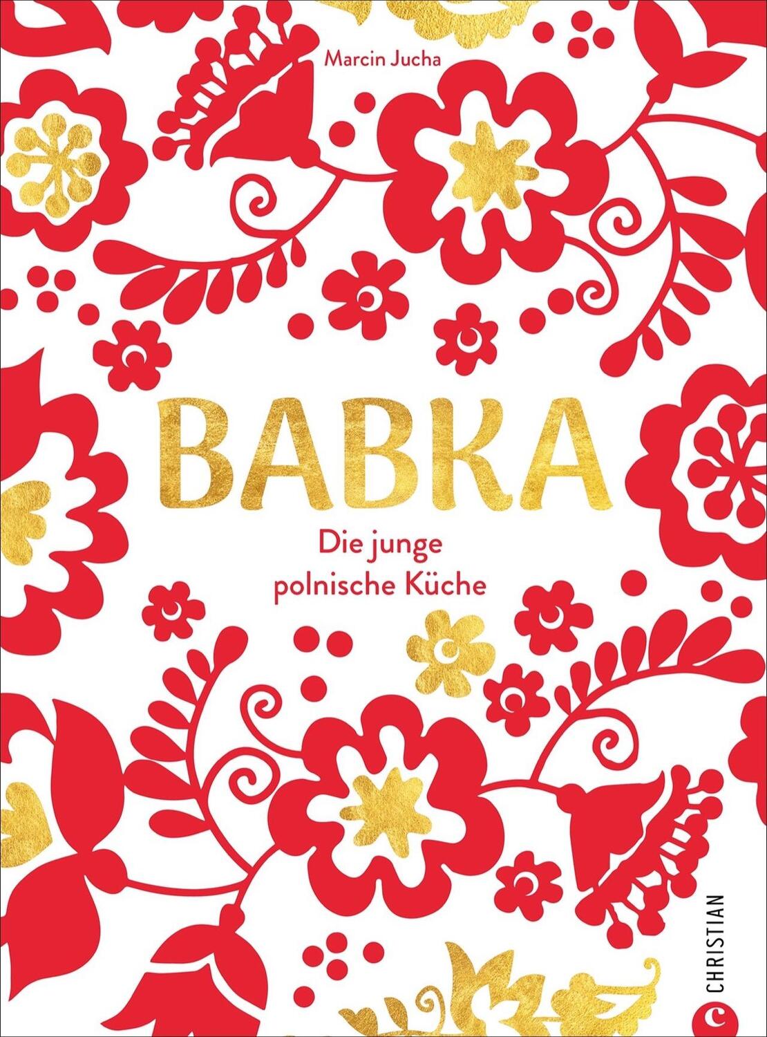 Cover: 9783959615464 | Babka | Die junge polnische Küche | Marcin Jucha | Buch | Deutsch