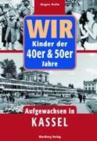 Cover: 9783831318377 | Wir Kinder der 40er &amp; 50er Jahre | Jürgen Nolte | Buch | 64 S. | 2007