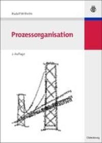 Cover: 9783486583021 | Prozessorganisation | Rudolf Wilhelm | Buch | ISSN | XII | Deutsch