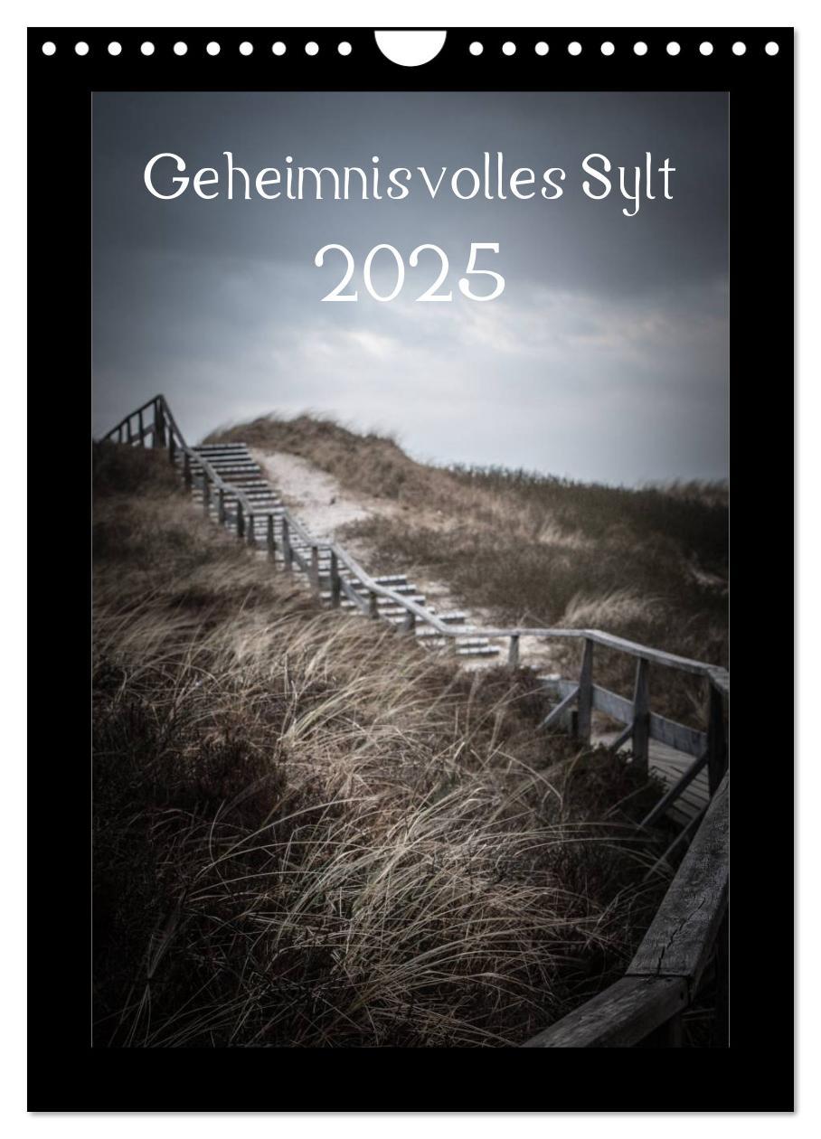 Cover: 9783457062784 | Geheimnisvolles Sylt 2025 (Wandkalender 2025 DIN A4 hoch), CALVENDO...