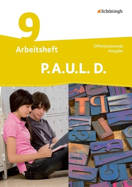 Cover: 9783140281102 | P.A.U.L. D. (Paul) 9. Arbeitsheft. Differenzierende Ausgabe | Buch