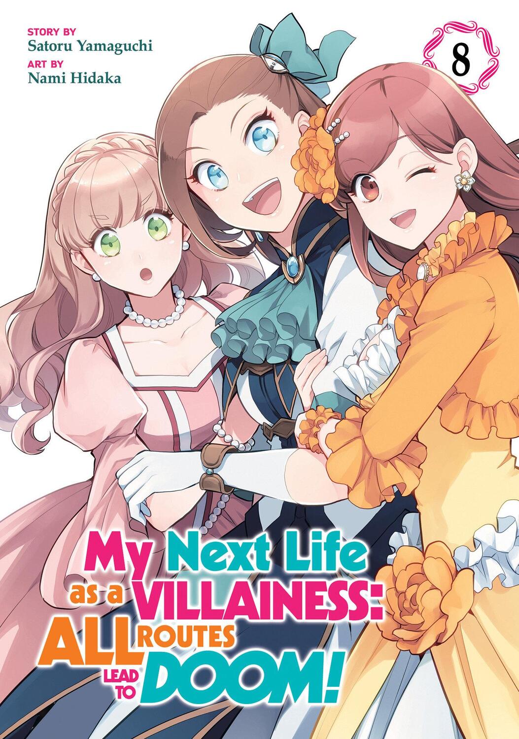 Cover: 9781638588979 | My Next Life as a Villainess: All Routes Lead to Doom! (Manga) Vol. 8