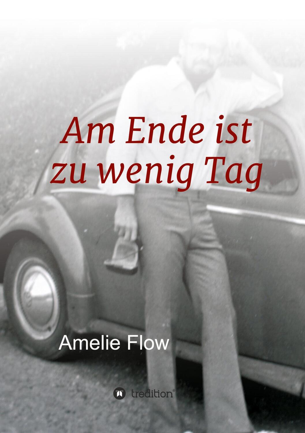 Cover: 9783347101531 | Am Ende ist zu wenig Tag | Amelie Flow | Taschenbuch | Paperback