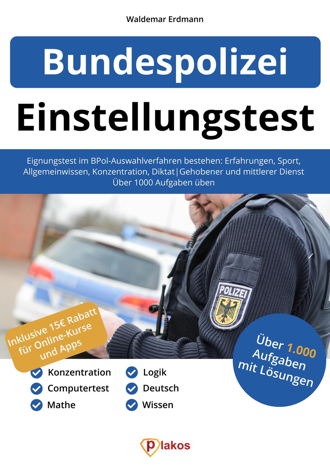 Cover: 9783948144647 | Einstellungstest Bundespolizei | Waldemar Erdmann | Taschenbuch | 2021