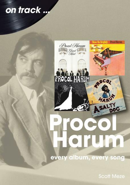 Cover: 9781789523157 | Procol Harum On Track | Every Album, Every Song | Scott Meze | Buch