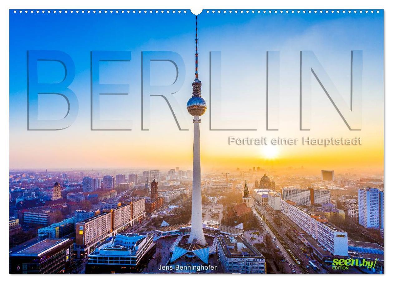 Cover: 9783383379314 | Berlin - Portrait einer Hauptstadt (Wandkalender 2024 DIN A2 quer),...