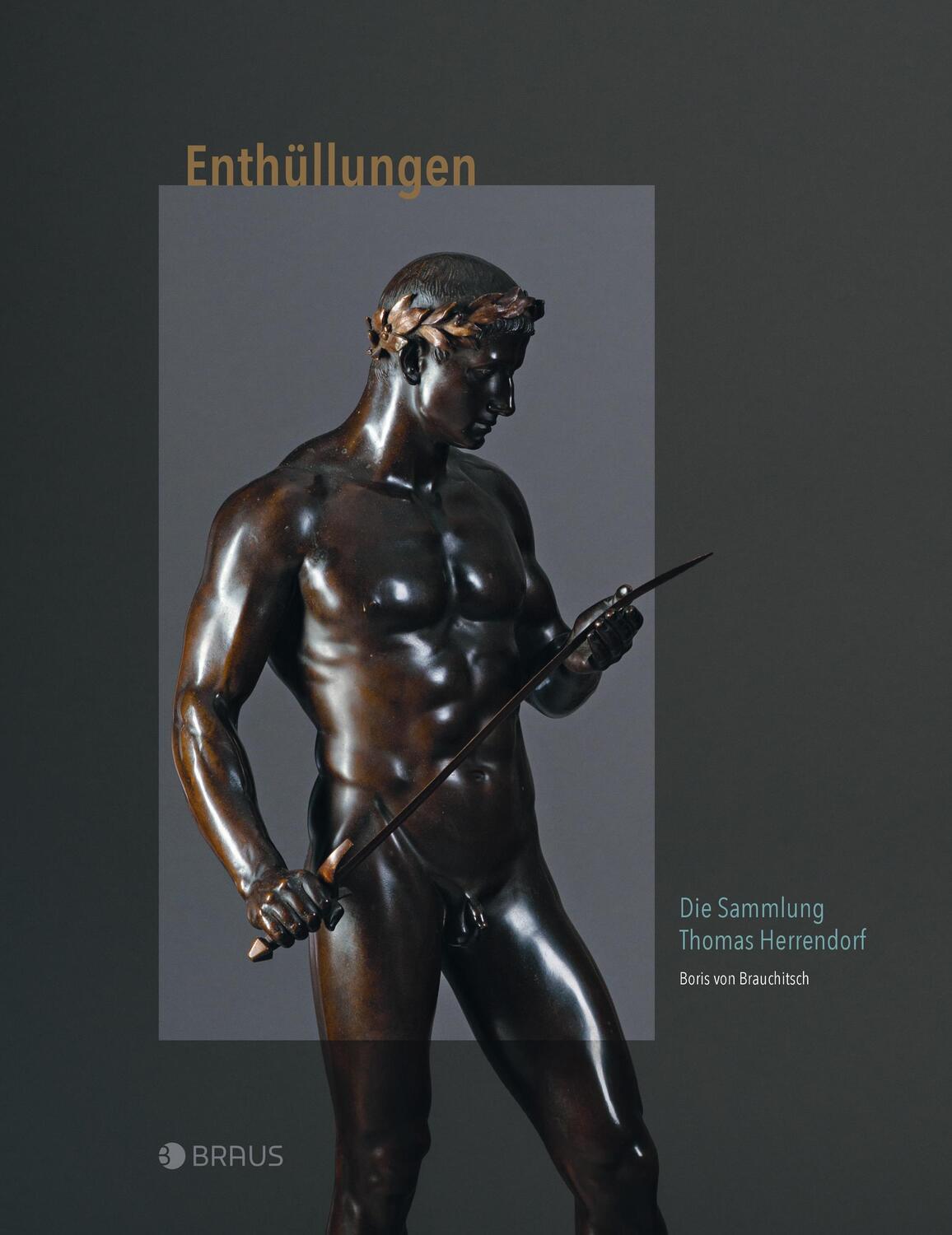 Cover: 9783862282050 | Enthüllungen | Die Sammlung Thomas Herrendorf | Boris von Brauchitsch