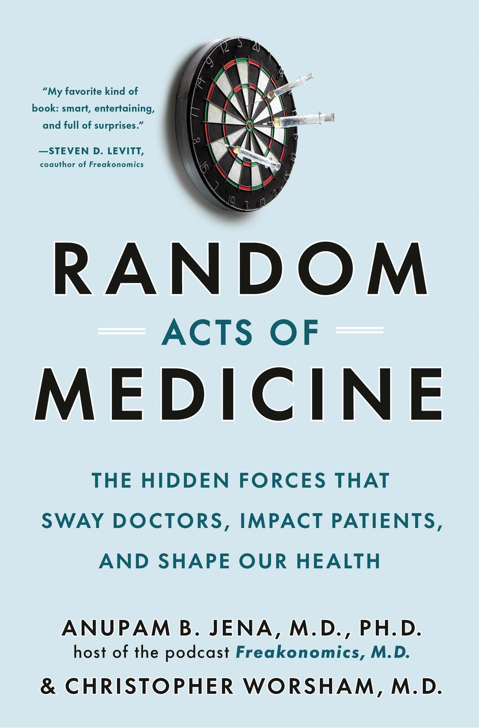 Cover: 9780385548816 | Random Acts of Medicine: The Hidden Forces That Sway Doctors,...