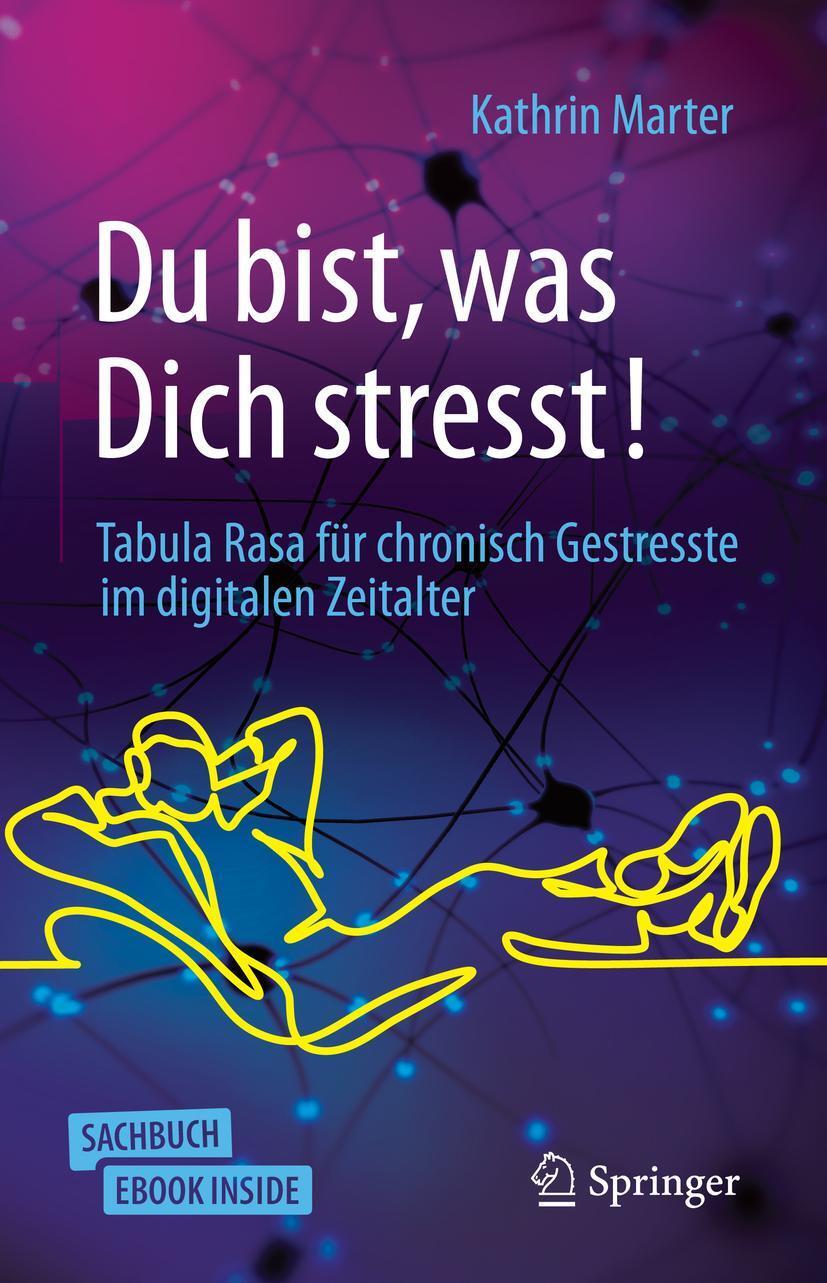 Cover: 9783658340605 | Du bist, was Dich stresst! | Kathrin Marter | Taschenbuch | Deutsch