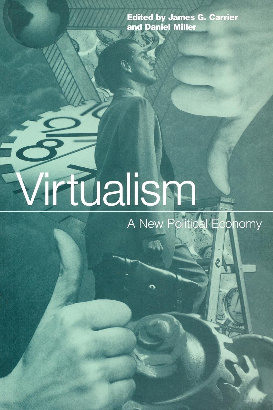 Cover: 9781859732427 | Virtualism | A New Political Economy | James G. Carrier (u. a.) | Buch