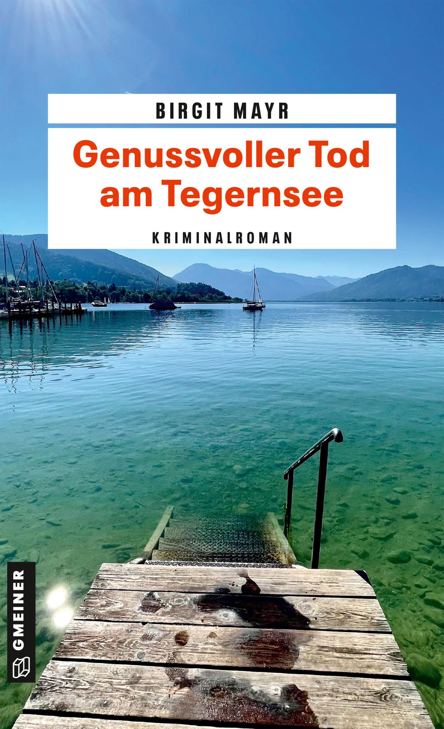 Cover: 9783839207604 | Genussvoller Tod am Tegernsee | Kriminalroman | Birgit Mayr | Buch