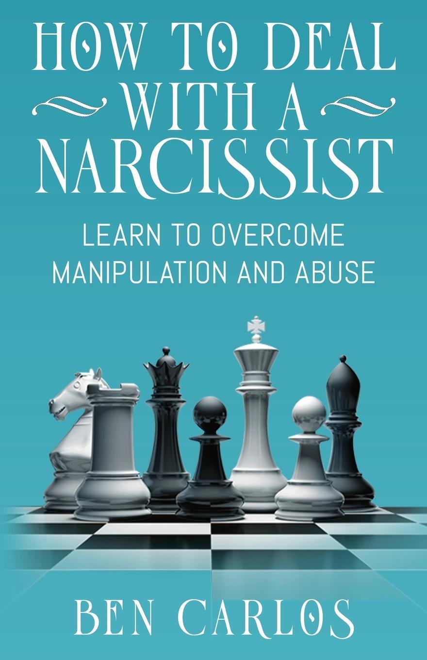 Cover: 9781399911245 | How to Deal with a Narcissist | Ben Carlos | Taschenbuch | Paperback