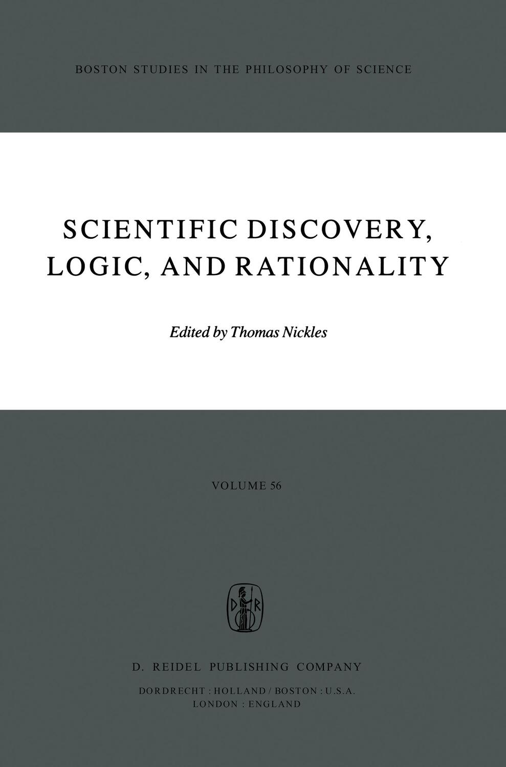 Cover: 9789027710703 | Scientific Discovery, Logic, and Rationality | Thomas Nickles | Buch