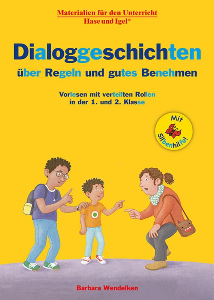 Cover: 9783863164577 | Dialoggeschichten über Regeln und gutes Benehmen / Silbenhilfe | Stück