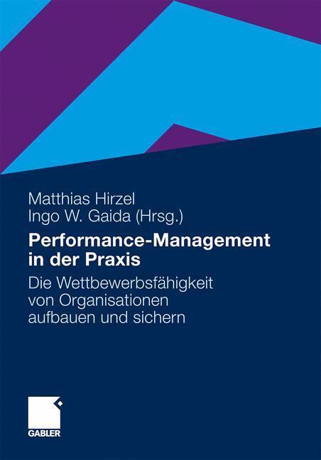 Cover: 9783834924858 | Performance-Management in der Praxis | Ingo Gaida (u. a.) | Buch