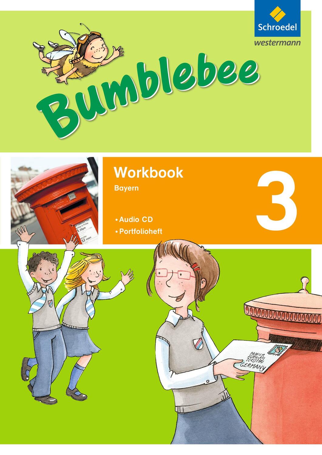 Cover: 9783507028616 | Bumblebee 3. Workbook plus Portfolioheft und Pupil's Audio-CD. Bayern