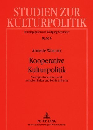 Cover: 9783631576052 | Kooperative Kulturpolitik | Annette Wostrak | Taschenbuch | Deutsch