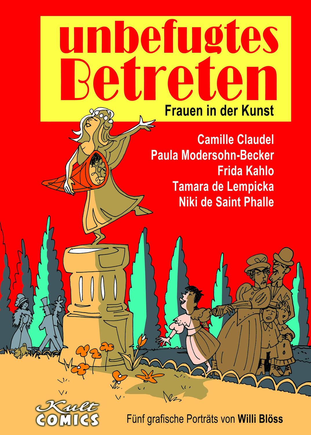 Cover: 9783964300263 | unbefugtes Betreten - Frauen in der Kunst | Willi Blöss | Buch | 2019