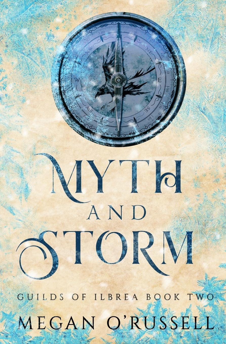 Cover: 9781951359379 | Myth and Storm | Megan O'Russell | Taschenbuch | Guilds of Ilbrea