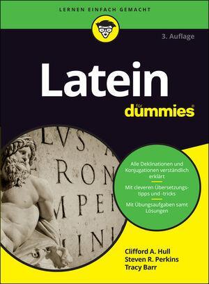 Cover: 9783527716418 | Latein für Dummies | Clifford A. Hull (u. a.) | Taschenbuch | Deutsch