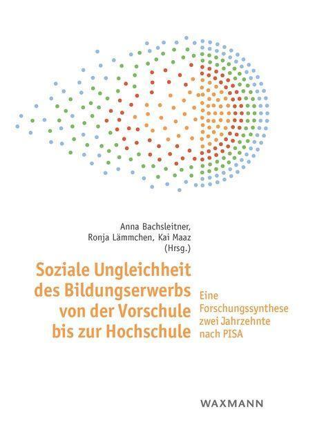 Cover: 9783830946243 | Soziale Ungleichheit des Bildungserwerbs von der Vorschule bis zur...