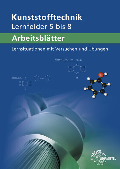 Cover: 9783808514665 | Arbeitsblätter Kunststofftechnik Lernfelder 5-8 | Küspert | Buch