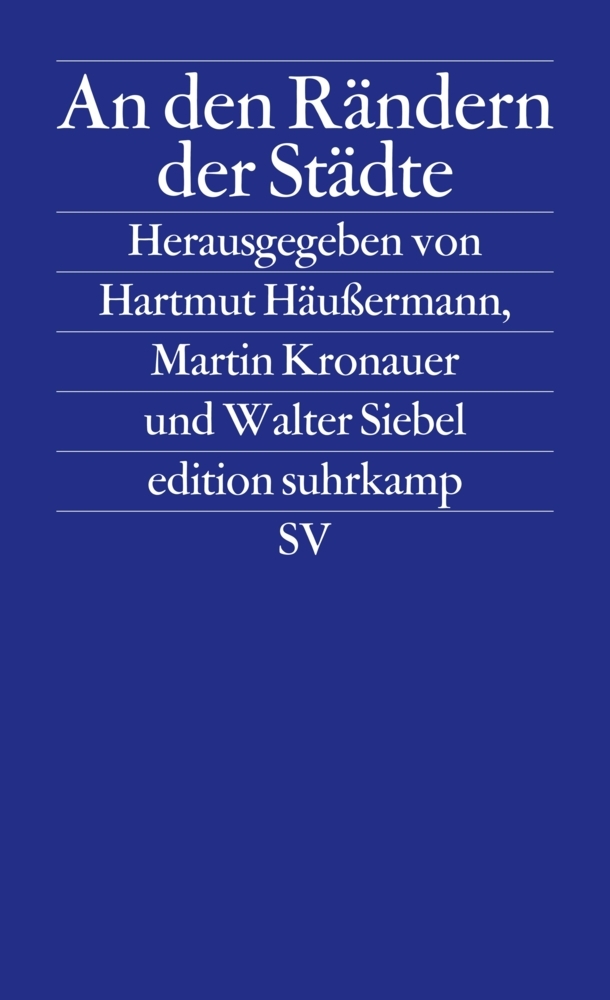 Cover: 9783518122525 | An den Rändern der Städte | Armut und Ausgrenzung | Häußermann (u. a.)