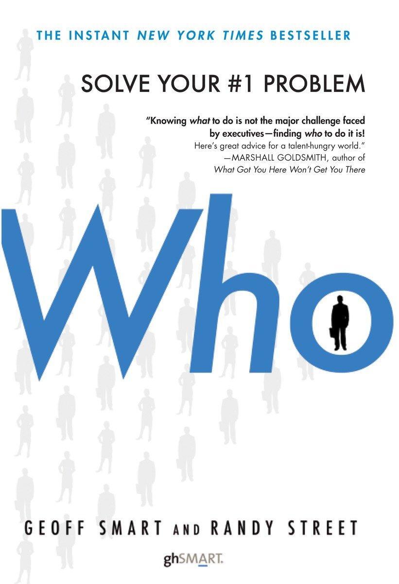 Cover: 9780345504197 | Who | The a Method for Hiring | Geoff Smart (u. a.) | Buch | Englisch