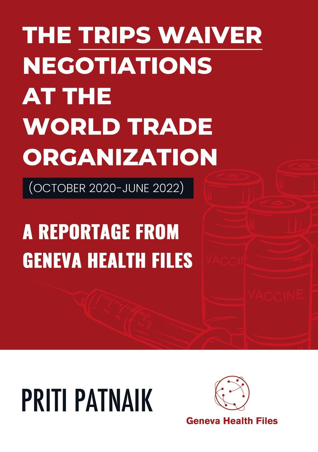 Cover: 9782970162704 | The TRIPS Waiver Negotiations at the World Trade Organization...