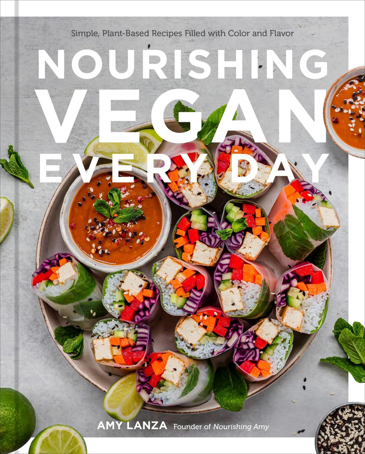 Cover: 9780760377581 | Nourishing Vegan Every Day | Amy Lanza | Buch | Englisch | 2023