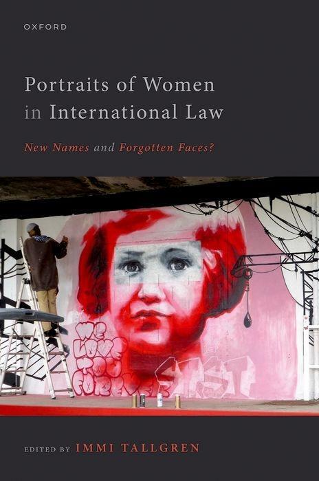 Cover: 9780198868453 | Portraits of Women in International Law | Immi Tallgren | Buch | 2023
