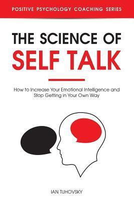 Cover: 9781728688299 | The Science of Self Talk | Ian Tuhovsky | Taschenbuch | Englisch