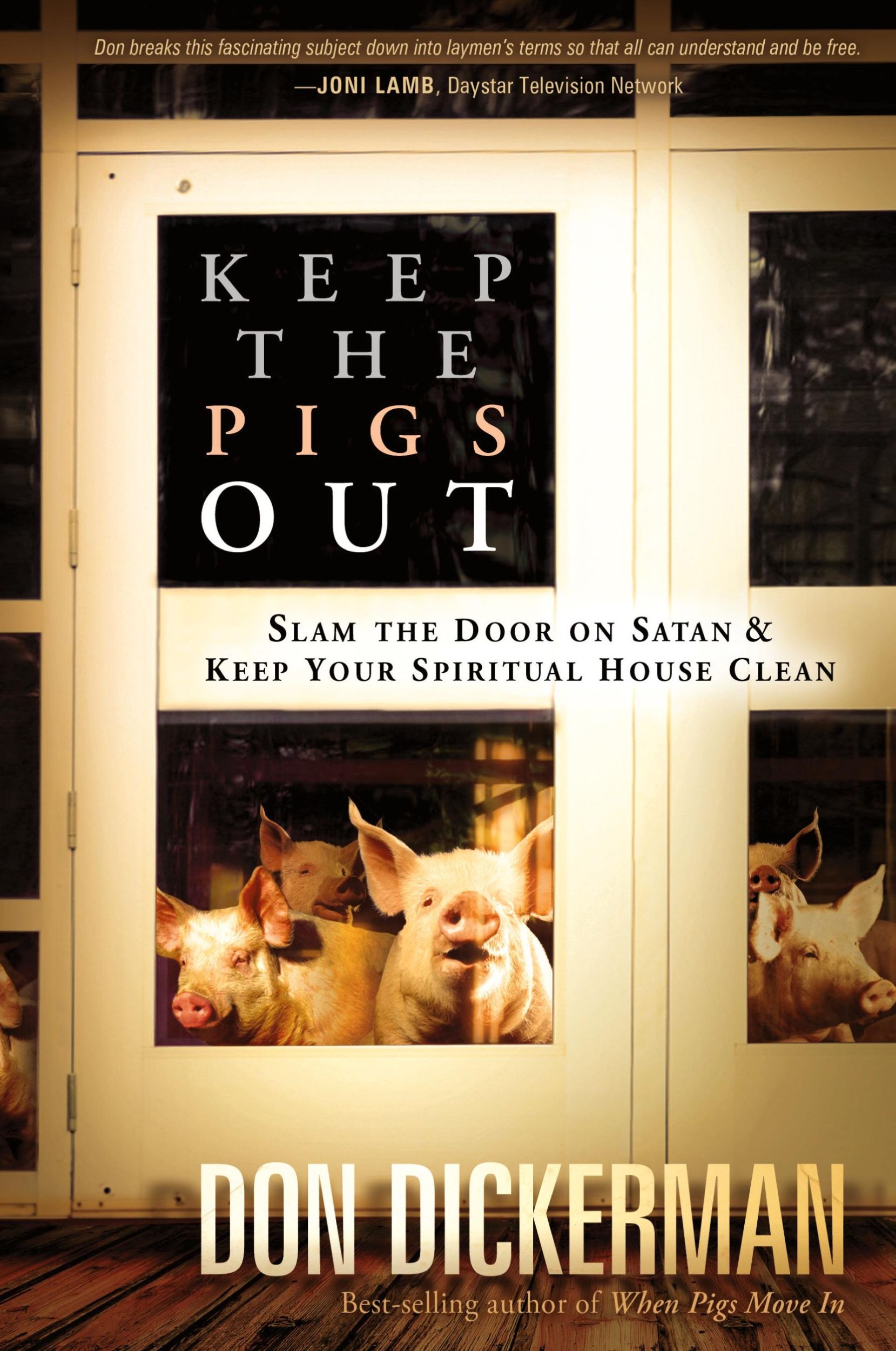 Cover: 9781616381394 | Keep the Pigs Out | Don Dickerman | Taschenbuch | Englisch | 2010