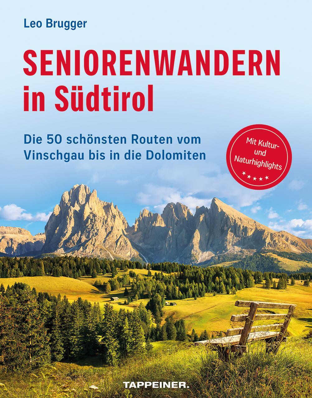 Cover: 9791280864109 | Seniorenwandern in Südtirol | Leo Brugger | Taschenbuch | 160 S.